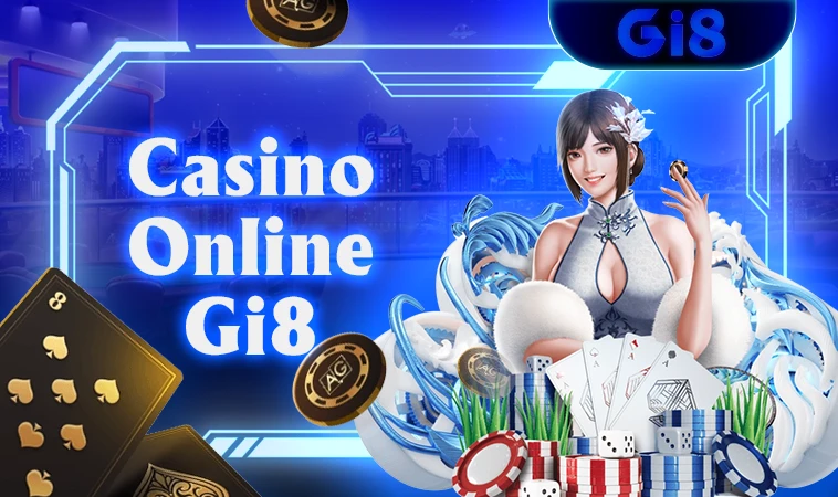 Sảnh Casino Online Gi8 uy tín, an toàn để tham gia cá cược